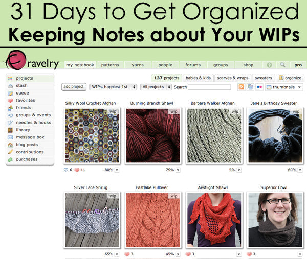 31 Days to Get Organized: Keeping Notes about Your WIPs