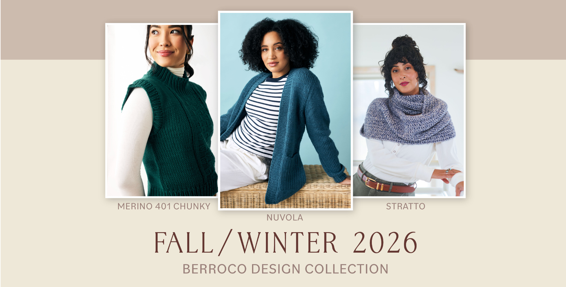 Berroco Fall/Winter 2026: A Guide to Stratto, Nuvola, Biella, Brina & Merino 401 Chunky