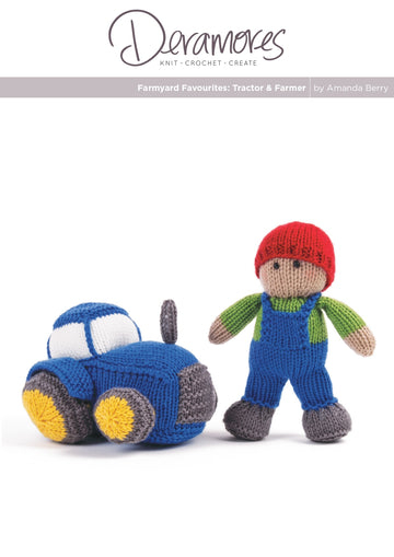 Deramores Farmland Favourites Tractor and Farmer Knitting