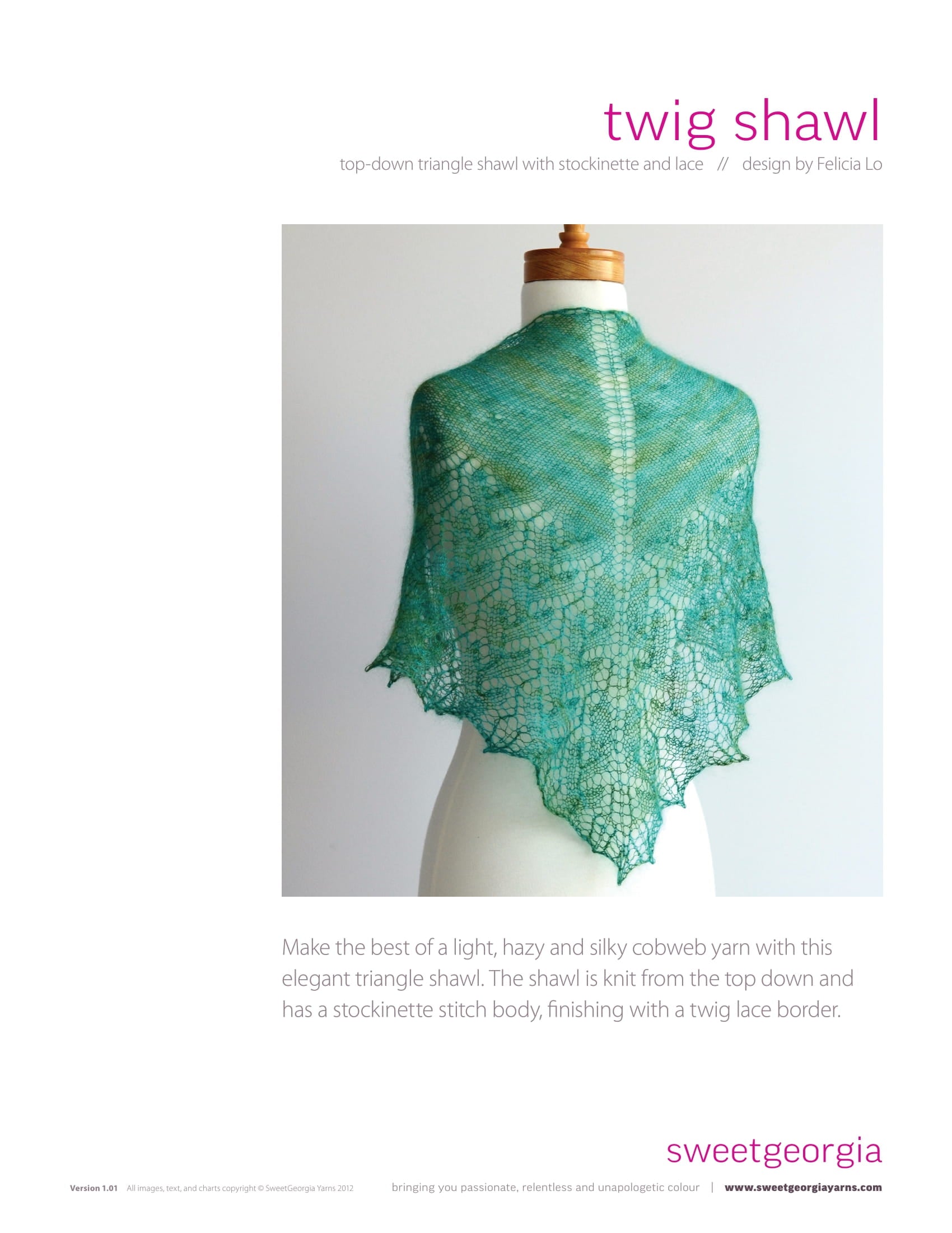 SweetGeorgia Twig Shawl Wrap Knitting Pattern