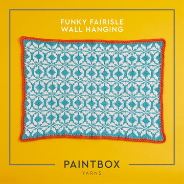 Paintbox Yarns Funky Fairisle Wall Hanging Knitting Pattern