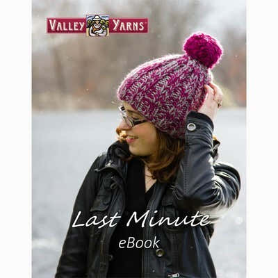 Valley Yarns Last Minute eBook Knitting Pattern