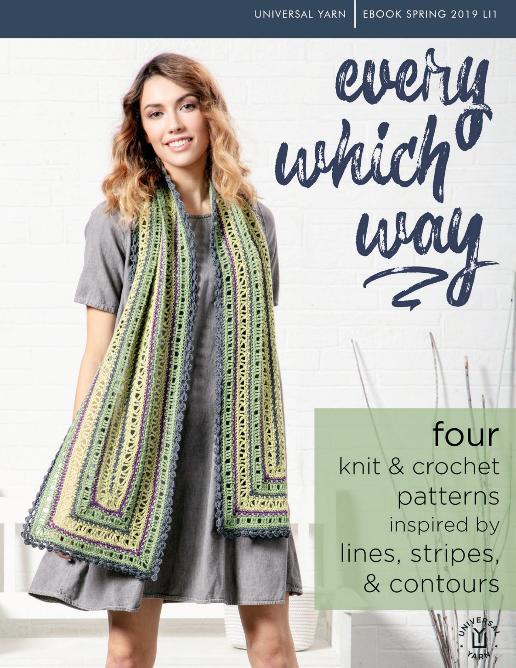 Universal Yarn Lina: Every Which Way eBooklet Crochet