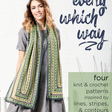 Universal Yarn Lina: Every Which Way eBooklet Crochet
