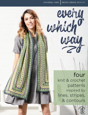 Universal Yarn Lina: Every Which Way eBooklet Crochet