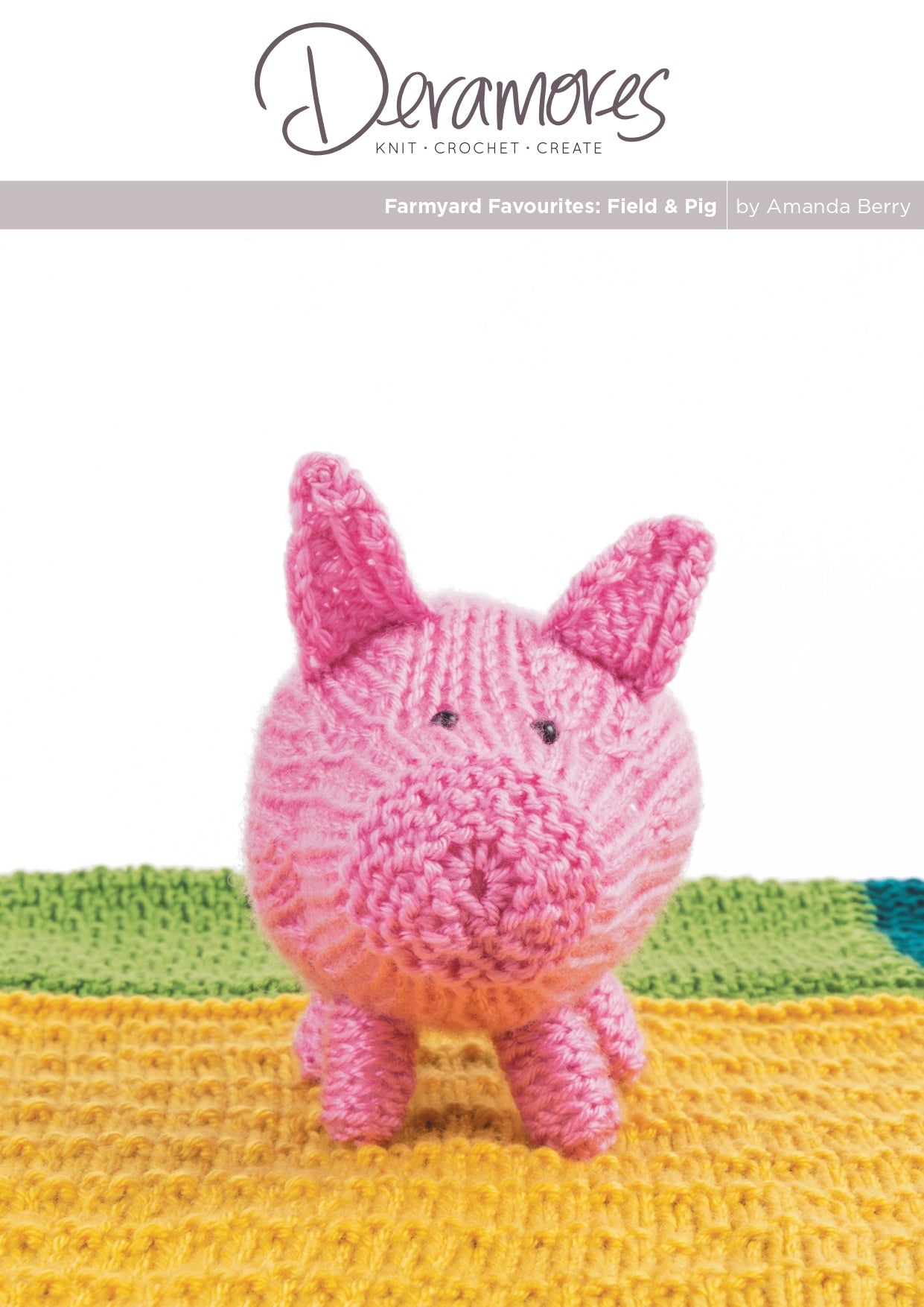 Deramores Farmland Favourites Pig Toy Knitting Pattern