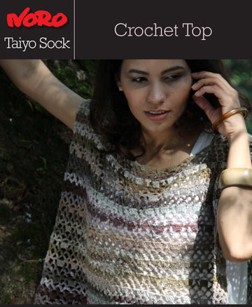 Crochet Top in Noro Taiyo Sock - PDF