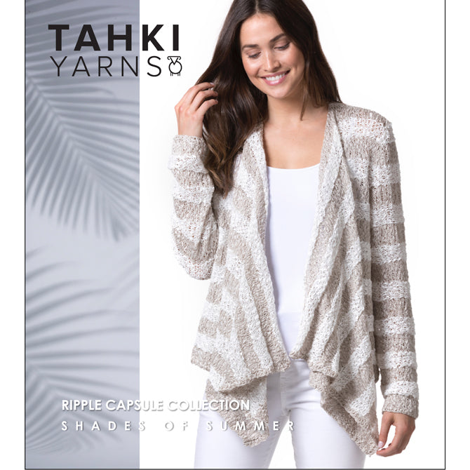 Tahki Yarns Spring/Summer 2018 (Ripple Capsule Collection)