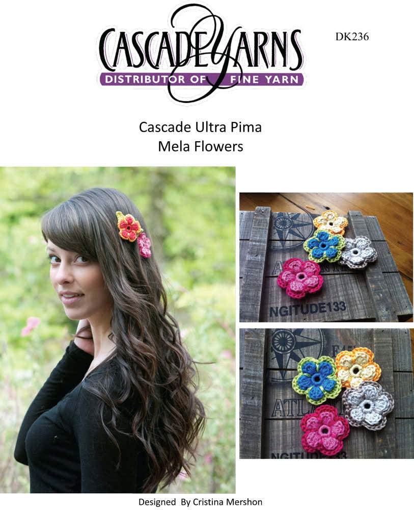 Cascade Yarns DK Mela Flowers Accessory Crochet Pattern
