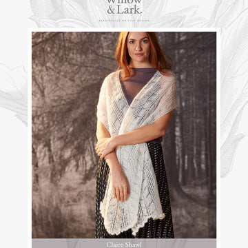 Willow & Lark Claire Shawl Knitting Pattern
