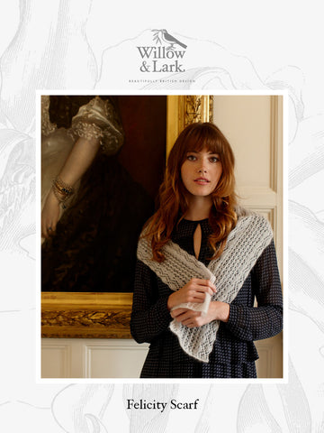 Willow & Lark Felicity Scarf Knitting Pattern