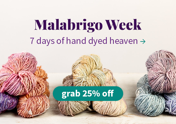 Malabrigo Week - 25% off