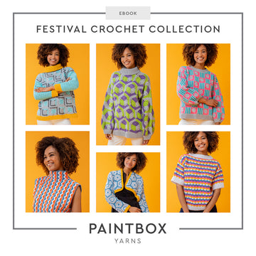 Paintbox Yarns Festival Crochet Collection Ebook Pattern