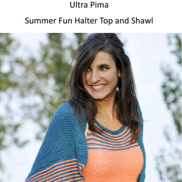 Summer Fun Halter Top and Shawl in Cascade Ultra Pima - Free