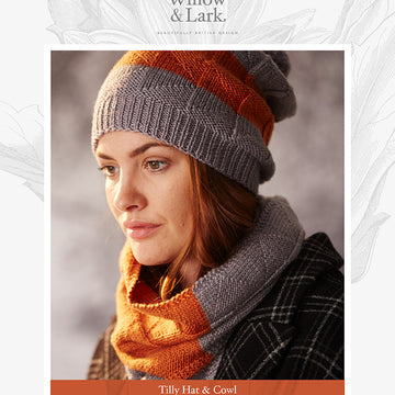 Willow & Lark Tilly Hat & Cowl Knitting Pattern