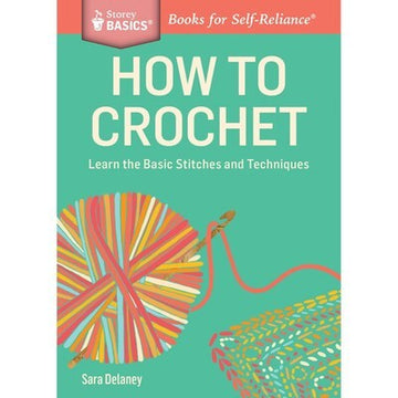 Storey Publishing How to Crochet