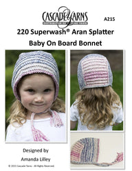 Splatter Baby On Board Bonnet in Cascade Yarns 220 Superwash Aran - Free
