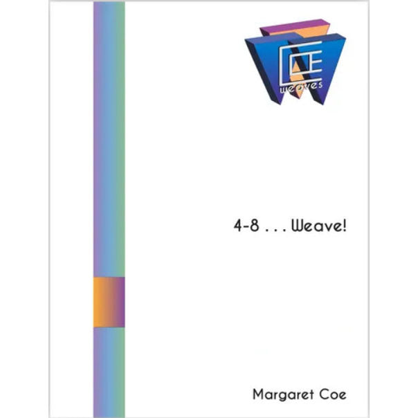 Margaret Coe 4-8...Weave!