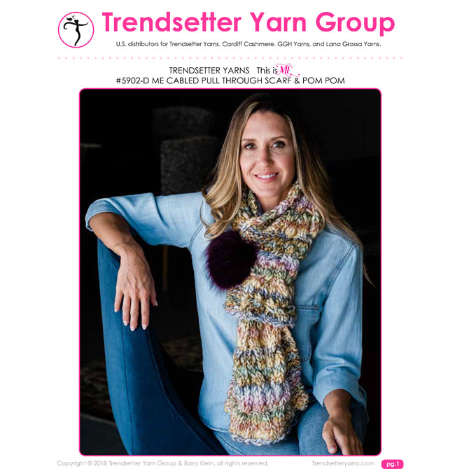 Trendsetter Yarns D Me Cabled Pull Through Scarf & Pom Pom
