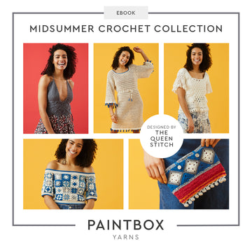 Paintbox Yarns Midsummer Crochet Collection Ebook Pattern
